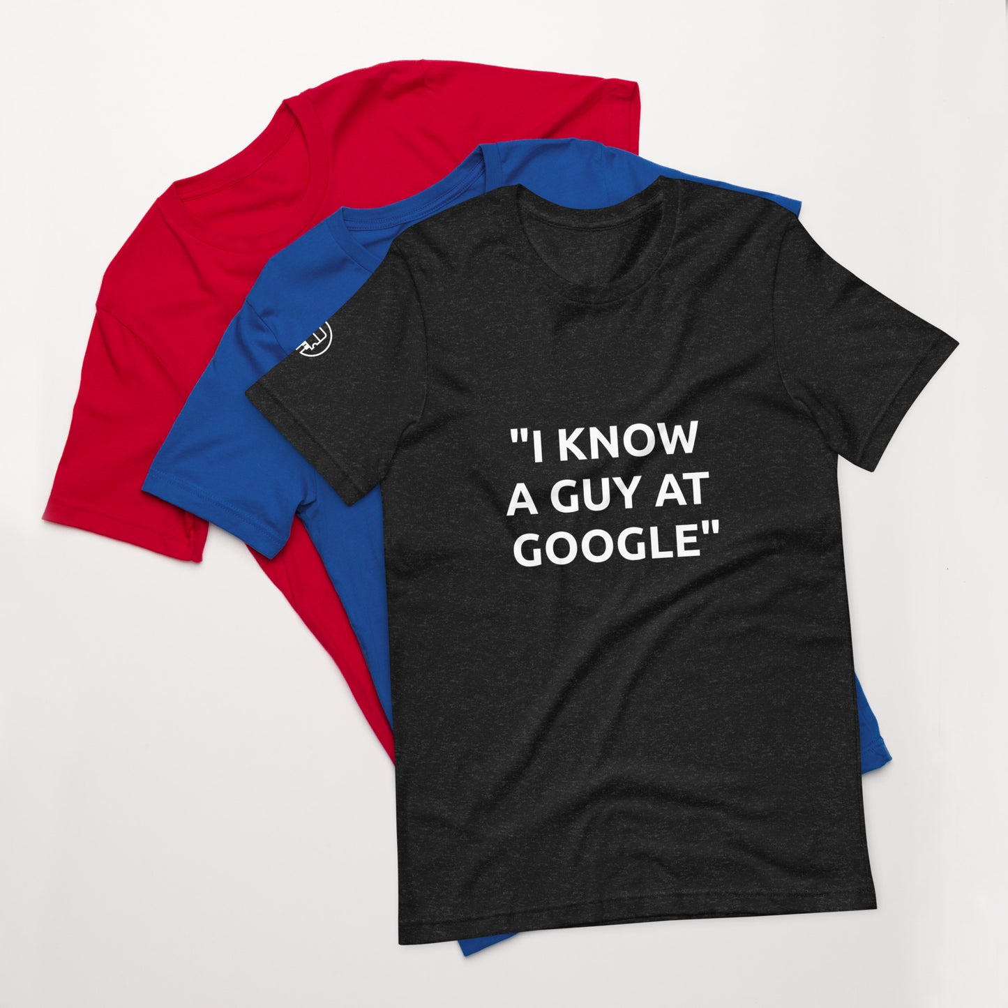 I Know a Guy t-shirt