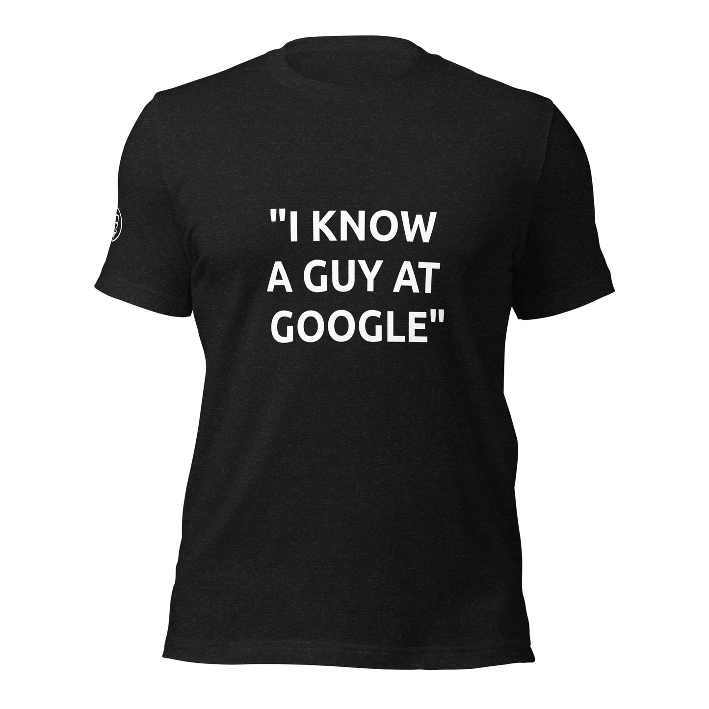 I Know a Guy t-shirt